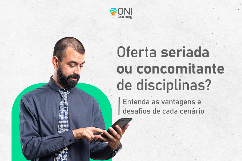 Oferta seriada ou concomitante de disciplinas?